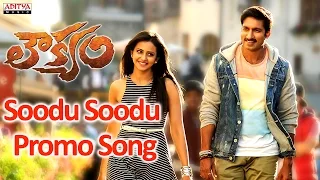 Soodu Soodu Promo Video Song - Loukyam Movie - Gopichand, Rakul Preet Singh