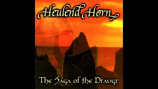 Heulend Horn - The Saga Of Draugr