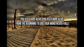 Mandisa (feat. Jon Reddik) - You Keep Hope Alive (Lyrics)