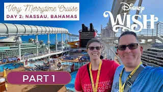 Disney Wish Very Merrytime Cruise December 2022 🚢 🎄 | Day Two, Part One - Nassau, Bahamas