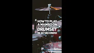 How To Play Mambo on Drum Set in 40 Seconds... #Shorts