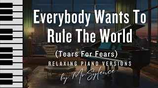 Everybody Wants To Rule The World  (Tears For Fears) - Instrumental Piano Cover - Relaxing Music