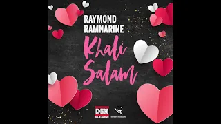 Raymond Ramnarine - Khali Salam (2019)