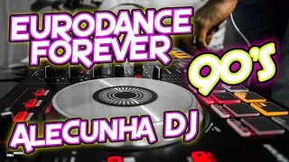 EURODANCE 90S FOREVER VOLUME 24 (AleCunha DJ)
