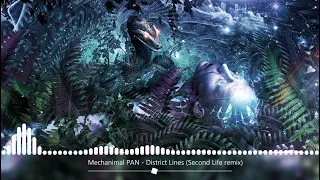 Mechanimal PAN -  District Lines [Second Life remix]