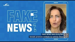 Combate às fake news: Senado auxilia eleitor a identificar notícias falsas nas eleições