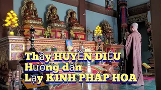 Thầy HUYỀN DIỆU hướng dẫn LẠY KINH PHÁP HOA, Lâm Tỳ Ni, Nepal 30.10.2023