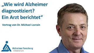 Videomitschnitt „Wie wird Alzheimer diagnostiziert? Ein Arzt berichtet.“