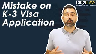 Mistake on K-3 Visa Application