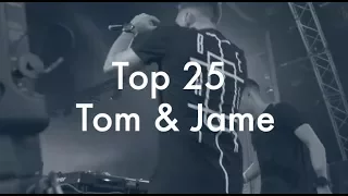 [Top 25] Best Tom & Jame Tracks [2017]