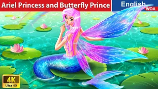 Ariel Princess and Butterfly Prince 🦋🐬 Sleep Story 🌛 Fairy Tales in English @WOAFairyTalesEnglish