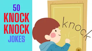 50 Hilarious Knock Knock Jokes for Kids and Family [2021]