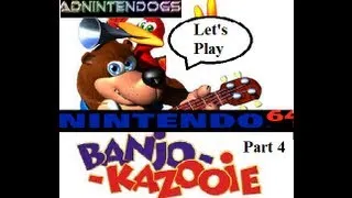 Let's Play Banjo Kazooie (N64 Version) Part 4: Water Levels... Who Cares About Them?!