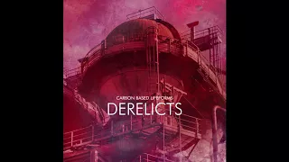 Carbon Based Lifeforms "~42°" ["Derelicts" - 2017]