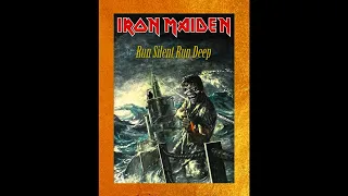 IRON MAIDEN -  Run Silent Run Deep (2023 Remaster)