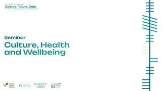 Culture, Health and Wellbeing | UCLG Culture Summit 2023