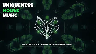 Empire Of The Sun - Walking On A Dream (Bonix Remix)