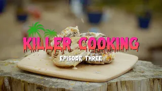 Killer Cooking BBQ'ed Episode Three