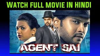 Watch Agent Sai full movie in HINDI | Agent Sai Srinivasa Athreya