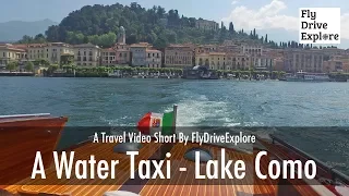 A Water Taxi Ride From Bellagio  On Lake Como, Italy