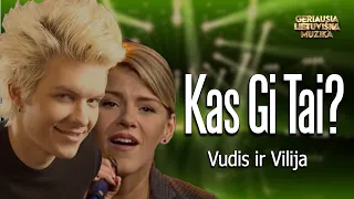 Vudis ir Vilija - Kas Gi Tai? (Official Lyric Video). Lietuviškos Dainos