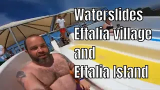 Slide and splash at eftalia village and eftalia Island