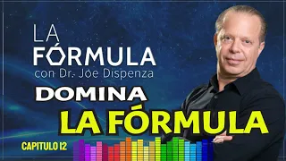 PRACTICA ESTO CADA DIA Y DOMINA LA FÓRMULA | DR JOE DISPENZA | EP 12