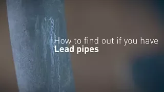 SEVERN TRENT | HOW TO FIND IF YOU HAVE LEAD PIPES