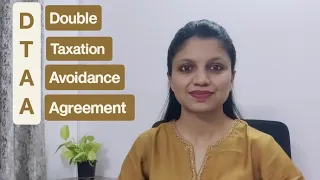 DTAA | Double Taxation Avoidance Agreement | Sec 90,90A,91 | Income Tax | CA Shruti Gupta