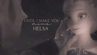 Hans & Elsa | Make You Mine