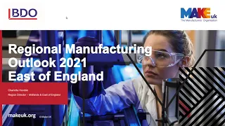 East of England Economic Briefing   Manufacturing Sector