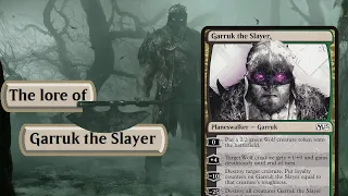 The Lore of Garruk the Slayer [MTG Lore]