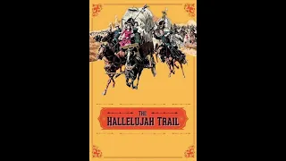 THE HALLELUJAH TRAIL (HALLELUJAH TRAIL)