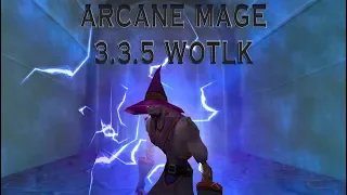 Arcane Mage PvP 3.3.5 WoW Movie/Аркан маг пвп 3.3.5