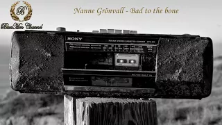 Blues Rock Music - Nanne Grönvall - Bad to the bone