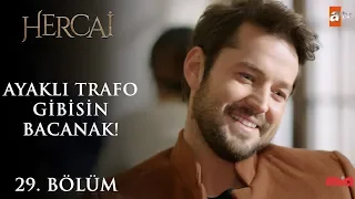 Ayaklı trafo gibisin bacanak! - Hercai 29.Bölüm