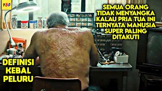 Tidak Di Sangka !! Pria Tua Ini Ternyata Manusia Super Paling Di Takuti - ALUR CERITA FILM