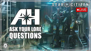 Answering YOUR Lore Questions Live | Star Citizen Lore