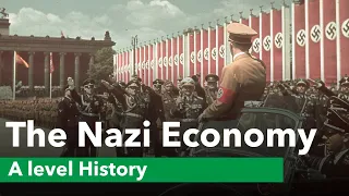 The Nazi Economy - A level History