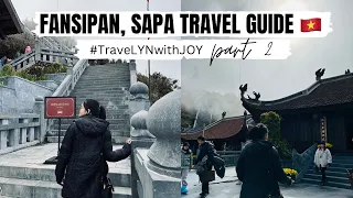 SAPA VIETNAM ITINERARY: FANSIPAN TRAVEL GUIDE 2023 | (Episode 2 of Vietnam Series)