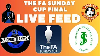 FA Sunday Cup Final | @JackOsborneFootball LIVE STREAM | Aigburth Arms (LIV) vs St Joe's (LUT)