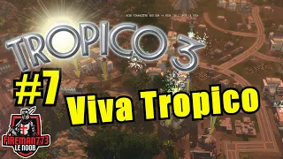 Tropico 3 #7 - Viva Tropico