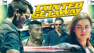 TAINTED GETAWAY | ACTION | 2019 TRAILER