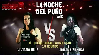 Noche del Puño Vol 2 - Combate 8 - Viviana Ruiz Vs Johana Zúñiga.