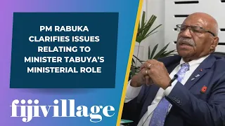 PM Rabuka clarifies issues relating to Minister Tabuya’s ministerial role