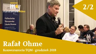 Rafał Ohme, Emocje: jak używać dobre, jak okiełznać złe. Część 2