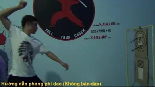 [Throw knife tutorial] Hướng dẫn kỹ thuật phi dao. Phóng dao, phóng đũa,  phóng nĩa