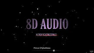 8D AUDIO - Prince Of Darkness (Shadxwbxrn)