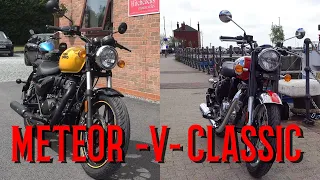 Royal Enfield METEOR 350 -V- CLASSIC 350, Motorcycle comparison! Which one is best for YOU?