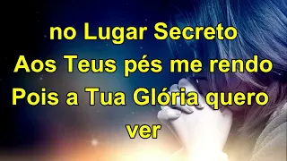 (IMPRESSIONANTE😨) - Lugar Secreto - COM LETRA (Gabriela Rocha)